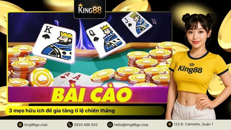 3 mẹo hữu ích để gia tăng tỉ lệ chiến thắng