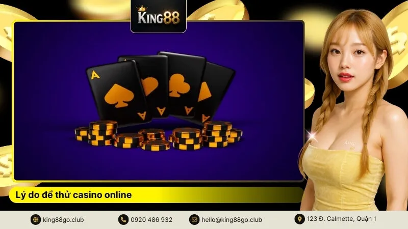 Lý do để thử casino online